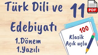 Edebiyat 11.Sınıf 1.Dönem 1.Yazılı Açık uçlu Klasik +PDF Türk Dili ve Edebiyatı 11 yazılı 2024 2025