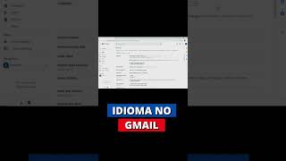 COMO MUDAR O IDIOMA DO GMAIL