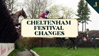 Racing changes at the 2025 Cheltenham Festival