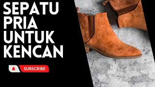 Sepatu yang Wajib dimiliki Buat First Dating di Tinder!! Rekomendasi Sepatu Pria Keren!