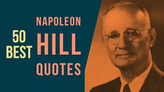 50 Best Nepoleon Hill Quotes to Inspire Personal Success