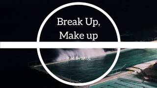 Break Up, Make Up - Prod. By SAUL - Drake / Tory Lanez / Jimmy Prime / Type Beat