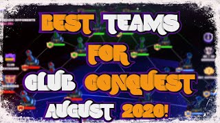 DSA: The Best Club Conquest Teams August 2020!