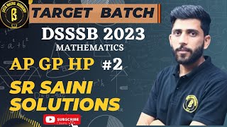 AP GP HP SR SAINI SOLUTION | DSSSB TGT MATHS | DSSSB PGT MATHS | HOW TO PREPARE DSSSB TGT PGT MATHS