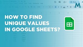 How to Find Unique Values in Google Sheets