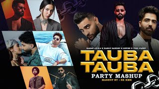 Tauba Tauba Party Mashup | Karan Aujla ft. Shubh | Hardy Sandhu | Bijlee Bijlee | Be Mine | Sk Kmr