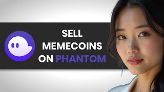 How to PROPERLY Sell Meme Coins on Phantom Wallet (FULL GUIDE)