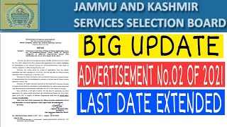 JKSSB LAST DATE EXTENDED FILLING OF ONLINE APPLICATION ADV. NO-02 OF 2021||MISSION JKSSB