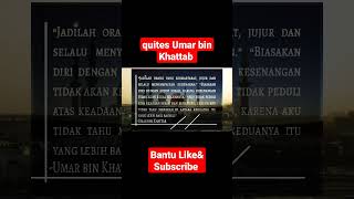 #shorts quites Umar bin Khattab #Quites#shorts #allahbersamakita #amirulmukminin #umarbinkhatab