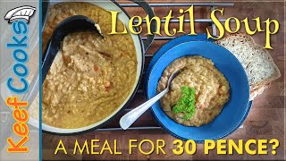 Lentil Soup - A Meal For 30 Pence