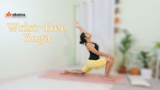 Wrist Free Yoga | Hands Free Yoga | Yoga with No Pressure on Hands