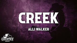 Alli Walker - Creek (Lyrics)