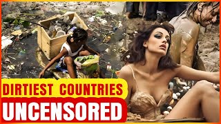 15 DIRTIEST Countries in the World: Lonely Women Do it Openly on the Street | Travel Documentary