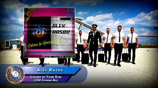 Alex Rasov – Colors in Your Eyes (VGK Extended Mix)