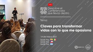 Claves para Transformar Vidas con lo que te Apasiona.