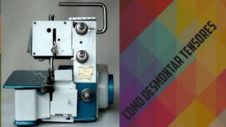 Overlock FN2-7D como retirar tensores