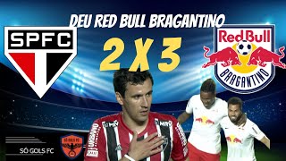 GOLS DE SÃO PAULO 2 X 3 RED BULL BRAGANTINO