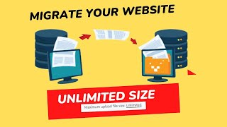 Migrate your WordPress website | Unlimited file size |