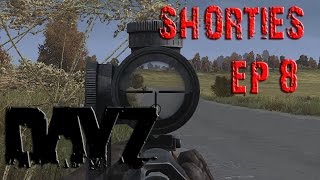 DayZ Shorties Ep. 8 | All Hail Cooking Pot