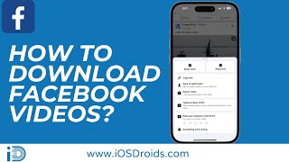 How to Download Facebook Videos? Latest Guide 2023