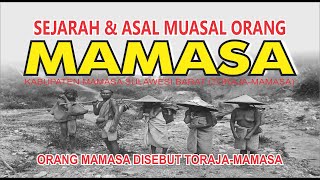 SEJARAH DAN ASAL USUL ORANG MAMASA