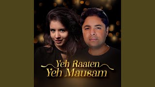 Yeh Raaten Yeh Mausam (feat. Aishwarya Majmudar) (Soul)