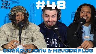 CashOutJony & KevoDaPlug - That Boy Bent EP48