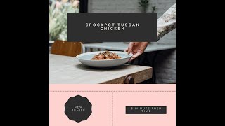 Crockpot Tuscan Chicken