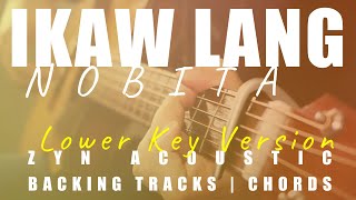 IKAW LANG (Lower Key Ver.) - NOBITA | Acoustic Karaoke | Chords