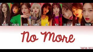 No More - UNI.T Lyrics [Han,Rom,Eng] {Member Coded}