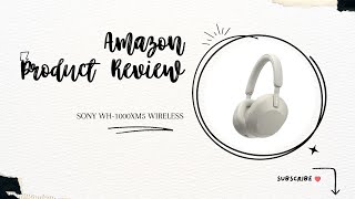 Sony WH-1000XM5 Wireless Review