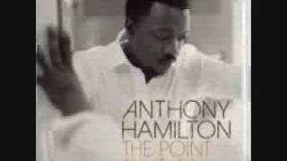 Anthony Hamilton Her heart