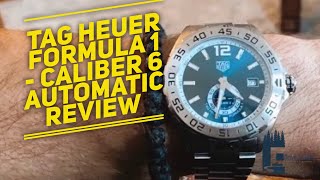 Tag Heuer | Formula 1 - Caliber 6 | Review