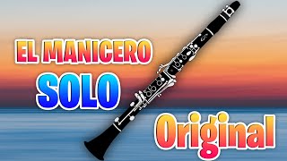 El solo de clarinete del MANICERO más parecido al ORIGINAL de la Banda MM