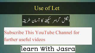 Use of Let, Learn With Jasra