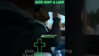 GOD AINT A LIAR!!!