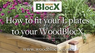 How to fit your L plates to your WoodBlocX