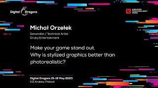 Michał Orzełek - Make your game stand out. Why is stylized graphics better than photorealistic?