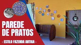 Parede de Pratos - Decorando a Casinha