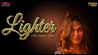 🔥 Lighter - Now Streaming on Mood X ! | Latest Mood X Web Series