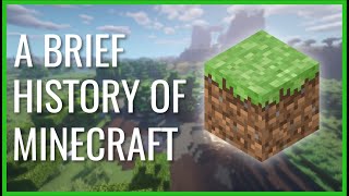 A Brief History of Minecraft