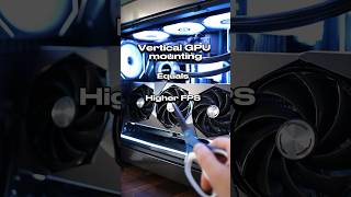 Vertical GPU = More FPS? #pc #gamingpc #pcgaming #pctips #pcbuild #gaming #gamingsetup #pc #shorts