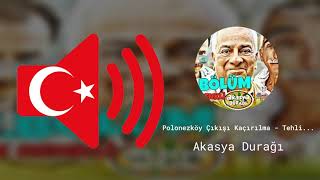 Polonezköy Çıkışı Kaçırılma - Tehlike Müziği / Akasya Durağı / Ses Efekti