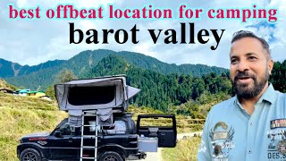 Best offbeat location for camping | Barot valley Himachal Pradesh #offbeat #barot #himachal