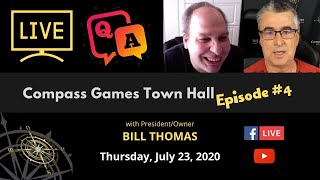 Compass Games Town Hall, Episode 4 [recorded]