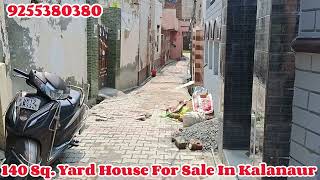 कलानौर में 140 गज का घर बिक्री के लिए | House For Sale | 9255380380 | #house