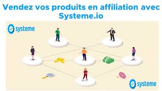 Vendez vos produits en affiliation avec Système io