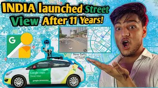 Google Maps launched Street View in India after 11 Year's 🗺️⚡🔥| भारत में आया Street View