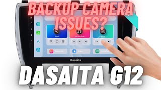 Dasaita G12 Backup Camera Fix