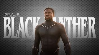 Black Panther Edit [ T'Challa ] Dandelions 💖